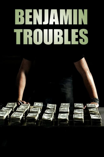 Benjamin Troubles Poster