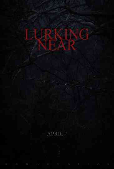 Lurking Near