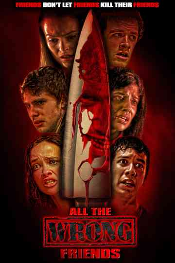 All the Wrong Friends