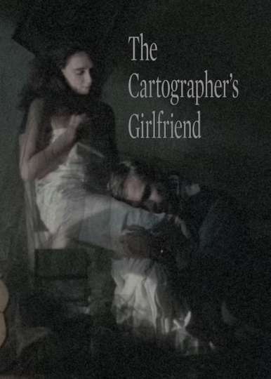 The Cartographer's Girlfriend Poster