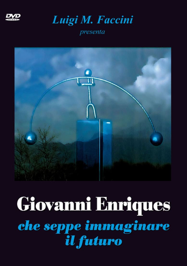 Giovanni Enriques che seppe immaginare il futuro