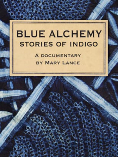 Blue Alchemy Stories of Indigo