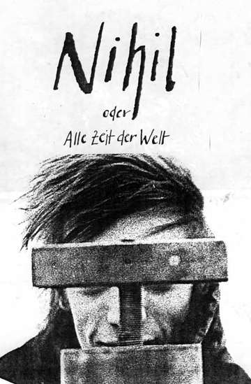 Nihil or All the Time in the World Poster