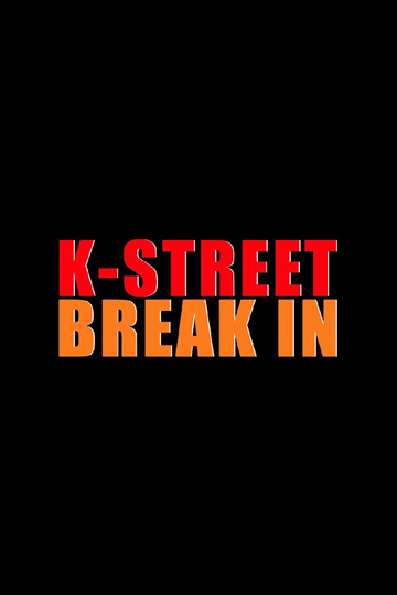 KStreet Break In Poster