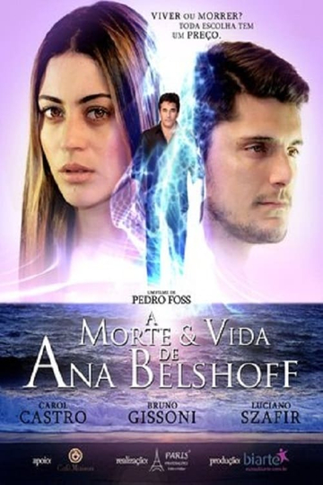 A Morte  Vida de Ana Belshoff