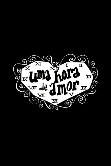 Uma Hora de Amor Poster