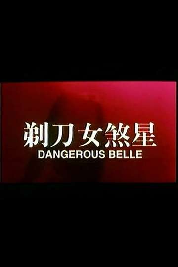 Dangerous Belle