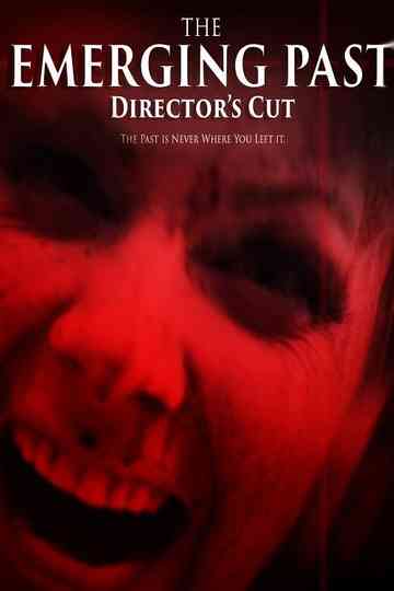 The Emerging Past Director's Cut Poster