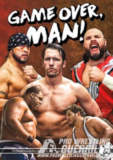 PWG Game Over Man Poster