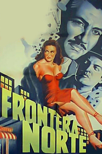 Frontera norte Poster