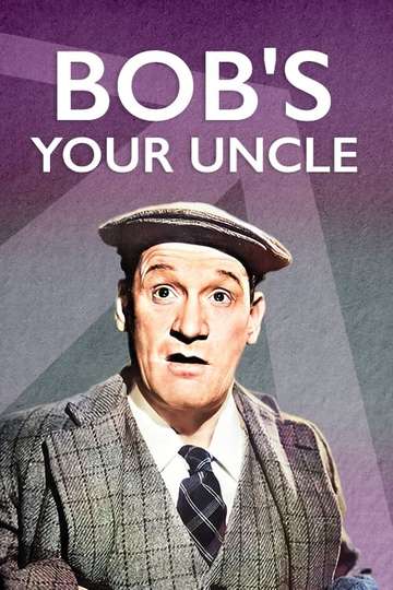 Bobs Your Uncle