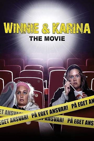 Winnie & Karina - The Movie Poster