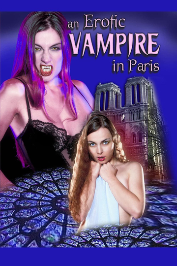 An Erotic Vampire in Paris Poster