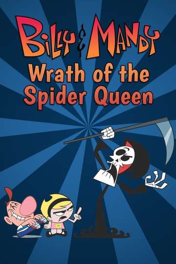 Billy & Mandy: Wrath of the Spider Queen Poster
