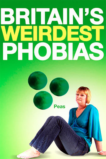 Britains Weirdest Phobias