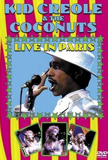 Kid Creole  The Coconuts  Live In Paris 1985
