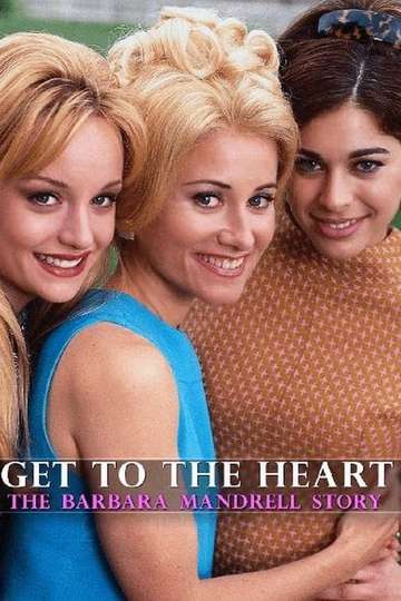 Get to the Heart The Barbara Mandrell Story Poster