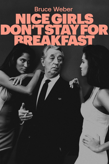 Nice Girls Don't Stay for Breakfast Poster