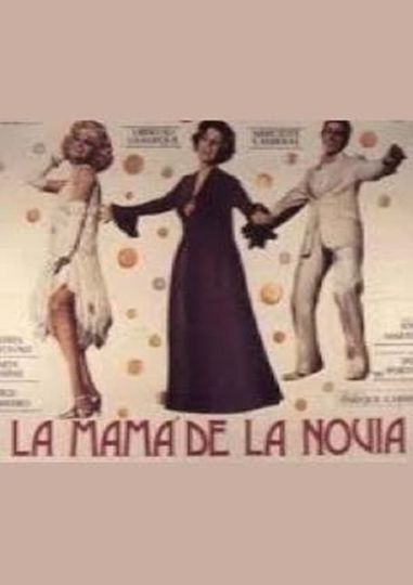 La mamá de la novia Poster