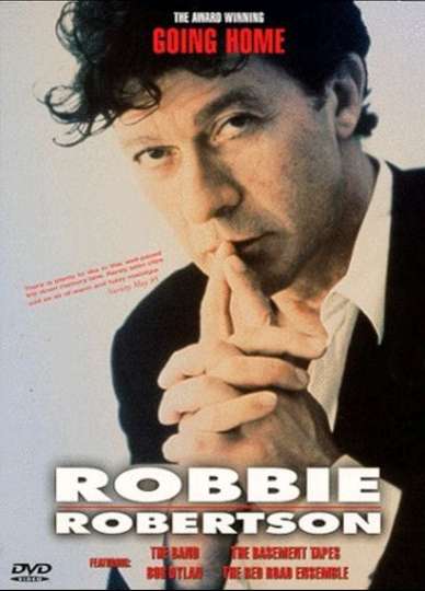 Robbie Robertson Going Home