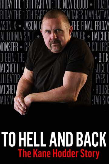 To Hell and Back: The Kane Hodder Story