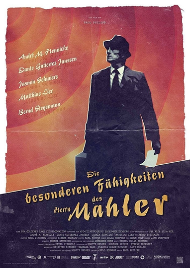 The Peculiar Abilities of Mr. Mahler Poster