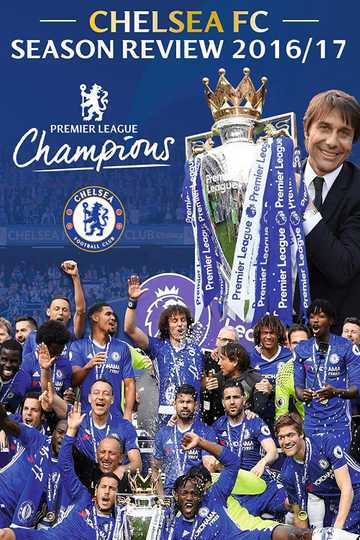 Chelsea FC - Season Review 2016/17 Poster