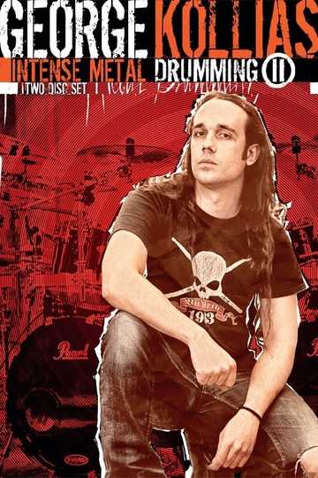 George Kollias  Intense Metal Drumming II Poster