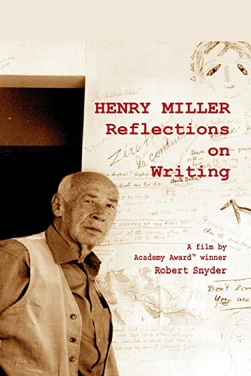 Henry Miller Reflections on Writing