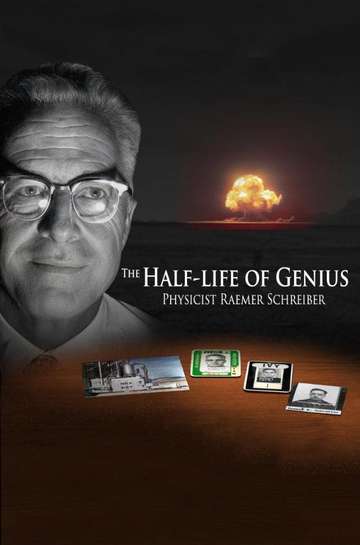 The HalfLife of Genius Physicist Raemer Schreiber Poster