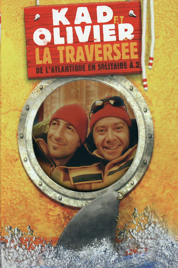 Kad et Olivier  La traversée de lAtlantique en solitaire à 2