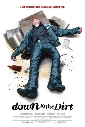 Down to the Dirt Poster