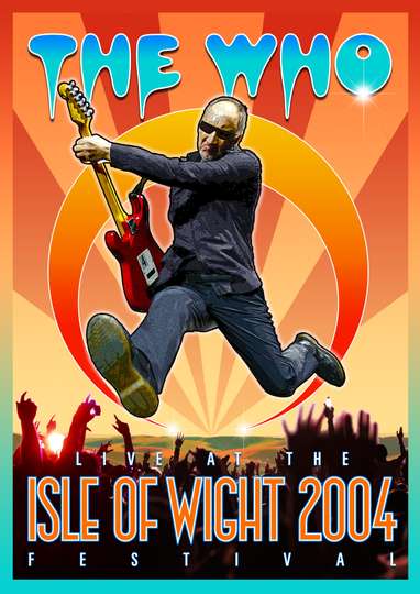 The Who Live at the Isle of Wight 2004 Festival Poster