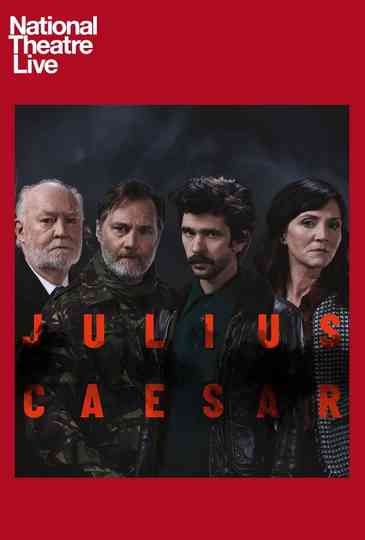 National Theatre Live: Julius Caesar Poster