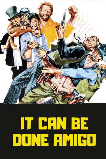 It Can Be Done Amigo Poster