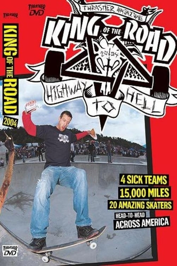 Thrasher  King of the Road 2004 Poster