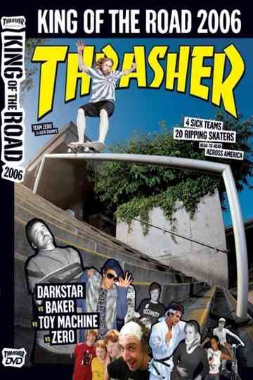 Thrasher - King of the Road 2006 Poster