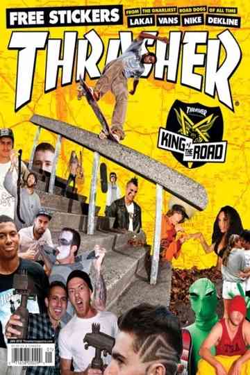 Thrasher - King of the Road 2011 Poster