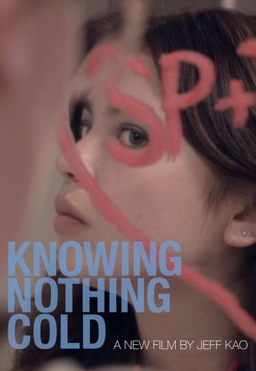Knowing Nothing Cold Poster