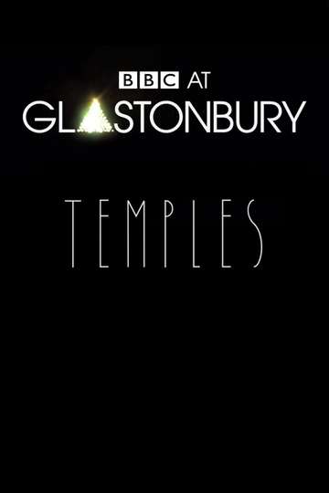 Temples  Glastonbury 2014 Poster