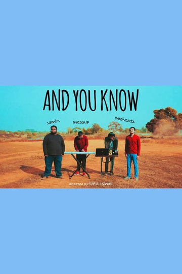 And You Know Poster