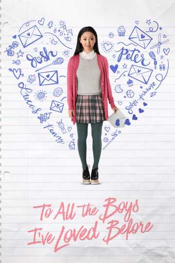 To All the Boys I've Loved Before poster