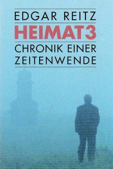 Heimat 3: A Chronicle of Endings and Beginnings Poster