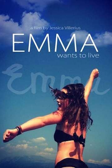 Emma Wants to Live Poster