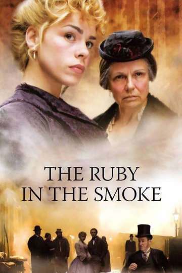 The Ruby in the Smoke Poster