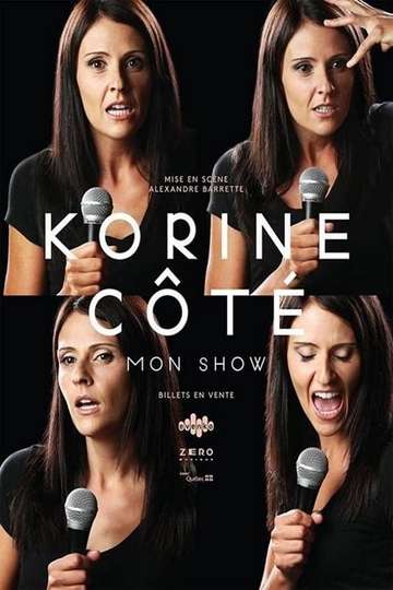 Korine Côté  Mon Show Poster