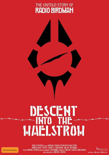 Descent Into the Maelstrom The Untold Story of Radio Birdman