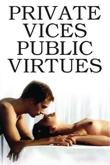 Private Vices, Public Virtues Poster
