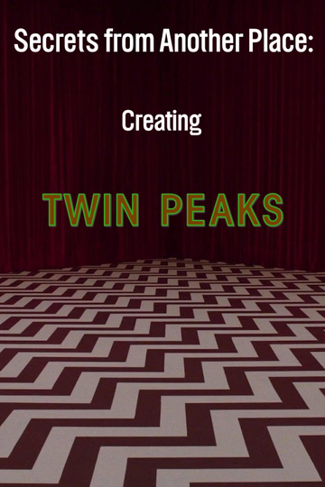 Secrets from Another Place: Creating Twin Peaks Poster