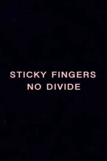 NO DIVIDE - A Sticky Film by Rhys Day